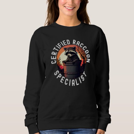 Certified Raccoon Specialist 2 Sweatshirt (Vorderseite)