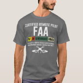 Certified Remote Pilot Faa Part 107 Certificate fr T-Shirt (Vorderseite)