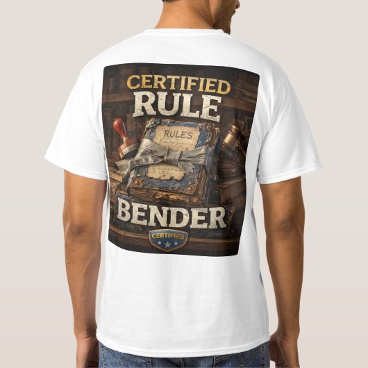 certified rule bender  T-Shirt (Rückseite)