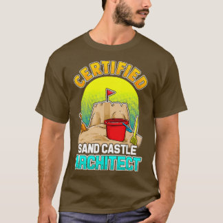 Certified Sand Castle Architect Summer Beach T-Shirt