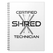 Certified Shred Technician Skiing Notizblock (Vorderseite)