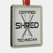 Certified Shred Technician Skiing Ornament Aus Metall (Rechts)