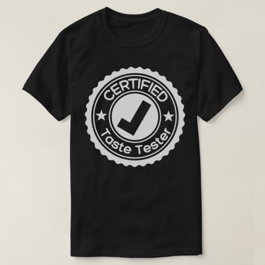 Certified Taste Tester White T-Shirt (Design vorne)