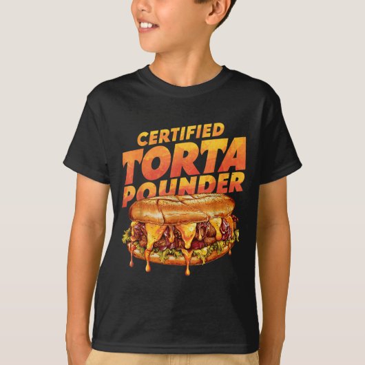 Certified Torta Under Funny Mexican Food Lover T-Shirt (Vorderseite)