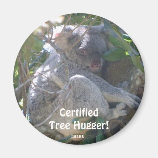 Certified Tree Hugger!, ©BLHS Magnet (Vorne)