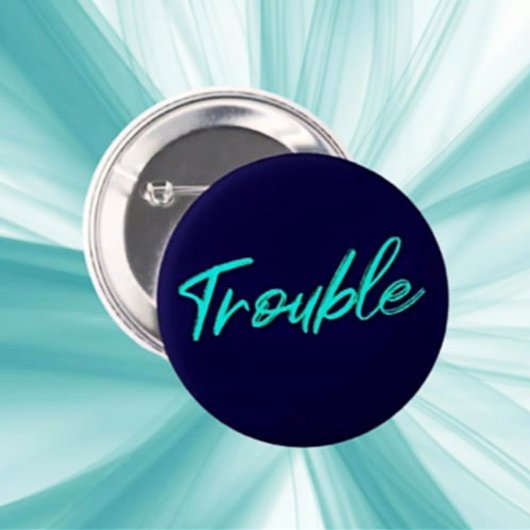 Certified Trouble - Aquamariner Skriptknopf Button