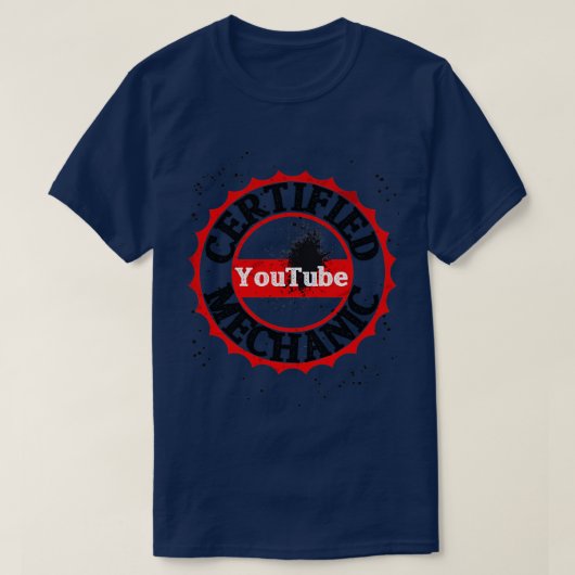 Certified YouTube Mechanic   T-Shirt (Design vorne)