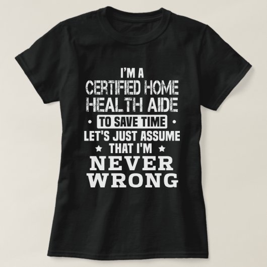 Certified Zuhause Health Aide T-Shirt (Design vorne)