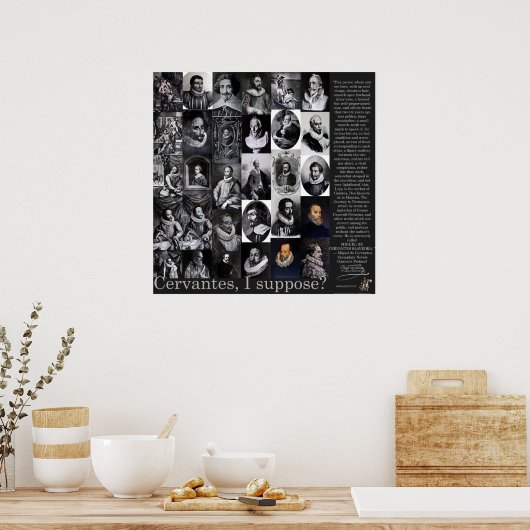 CERVANTES, nehme ich an?-Poster -400 Jahre QUIXOTE Poster (Küche)