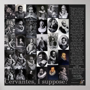 CERVANTES, nehme ich an?-Poster -400 Jahre QUIXOTE Poster