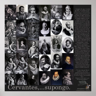 Cervantes,...Supongo-Poster-400 Years Don Quijote Poster