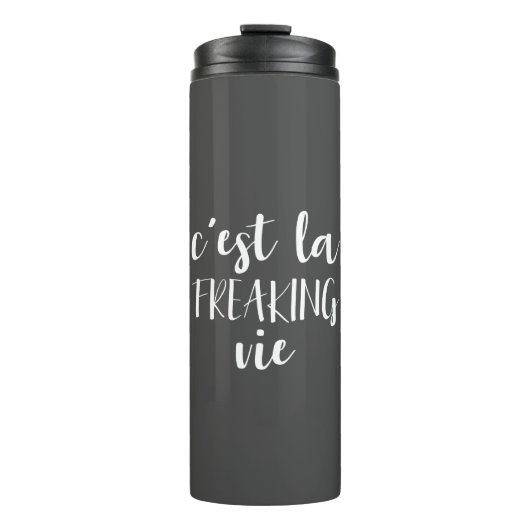 C'est La Freaking Vie - Funny French Quote Thermosbecher (Vorderseite)
