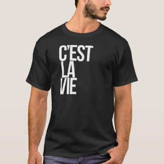 C'est La konkurrieren T-Shirt