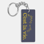 C'est La Vie Custom Key Chain Schlüsselanhänger (Vorderseite links)