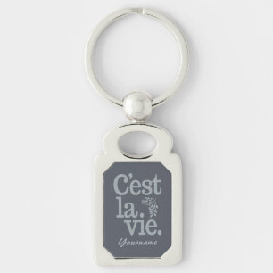 C'est La Vie Custom Key Chain Schlüsselanhänger