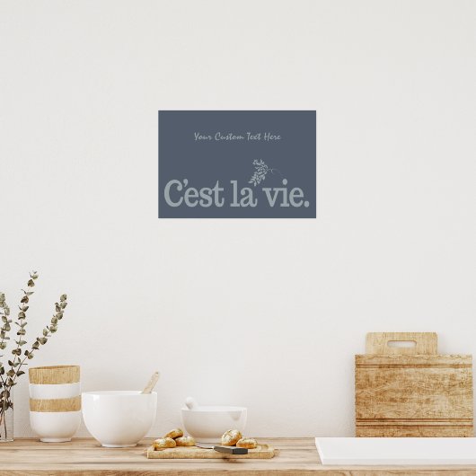 C'est La Vie Custom Poster (Küche)