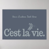 C'est La Vie Custom Poster (Vorne)