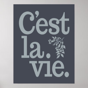 C'est La Vie Custom Poster