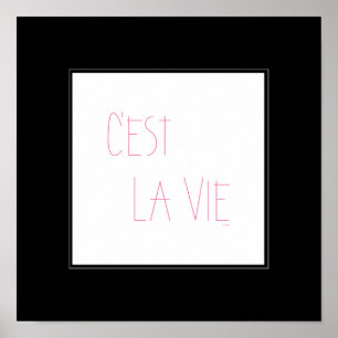 C'est La Vie - Das ist Leben - Französisch Poster