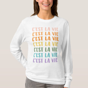 C'est La Vie   Französisches Sprichwort   Pastell- T-Shirt