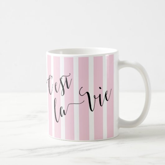 C'est la Vie French Calligraphy Kaffeetasse (Rechts)