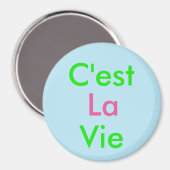 C'est La Vie Magnet (Vorderseite/Rückseite)