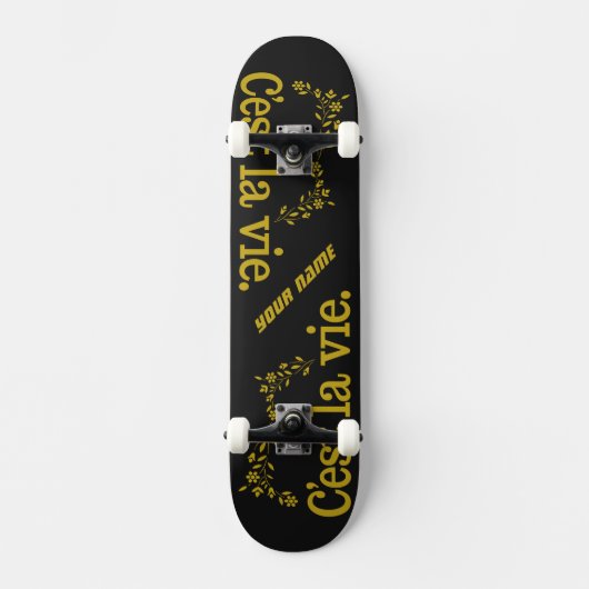 C'est La Vie Skateboards (Vorderseite)