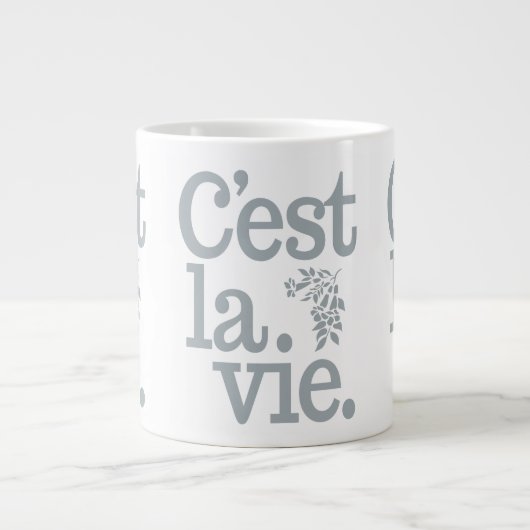 C'est La Vie Tasse (Vorderseite)