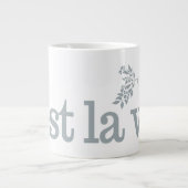 C'est La Vie Tasse (Vorderseite)