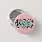 C'est La Vie (That's Life) ~ Button (Vorne & Hinten)
