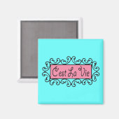 C'est La Vie (That's Life) ~ Magnet (Vorderseite/Rückseite)