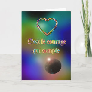 Cest le Courage qui compte Cosmos Regenbogenastral Karte