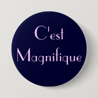 C'est Magnifique Button