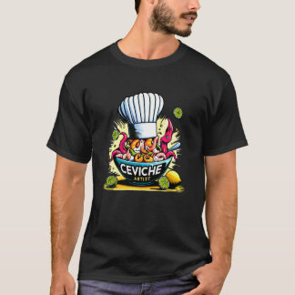 Ceviche-Künstler Peruanische Küche Kochen Kulinari T-Shirt