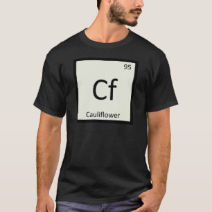 Cf - Blumenkohl Gemüse Chemie Symbol T-Shirt