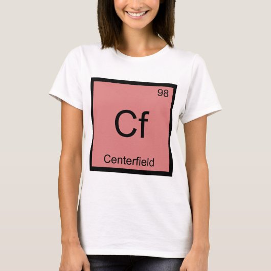 Cf - CenterField Chemistry Element Symbol Baseball T-Shirt (Vorderseite)