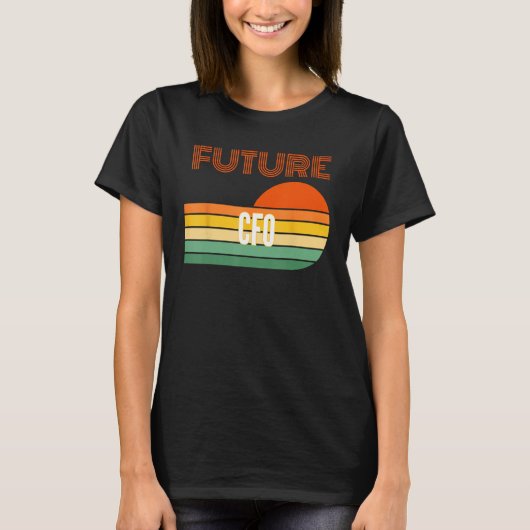 CFO Geschenke, Future CFO 1 T-Shirt (Vorderseite)