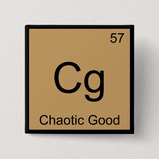 Cg - Chaotic Good Funny Chemistry Element Symbol T Button (Vorderseite)