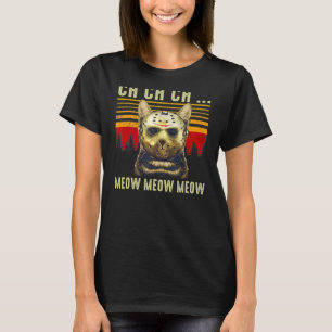 Ch Ch Ch Meow Meow Beängstigender Freitagskasten H T-Shirt