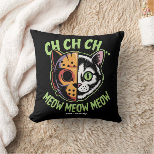 Ch Ch Ch Meow Meow Meow Funny Meme Halloween Chat Kissen