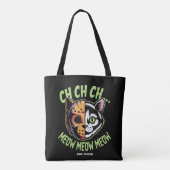 Ch Ch Ch Meow Meow Meow Funny Meme Halloween Chat Tasche (Rückseite)