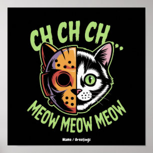 Ch Ch Ch Meow Meow Meow Lustiges Meme Halloween Ka Poster