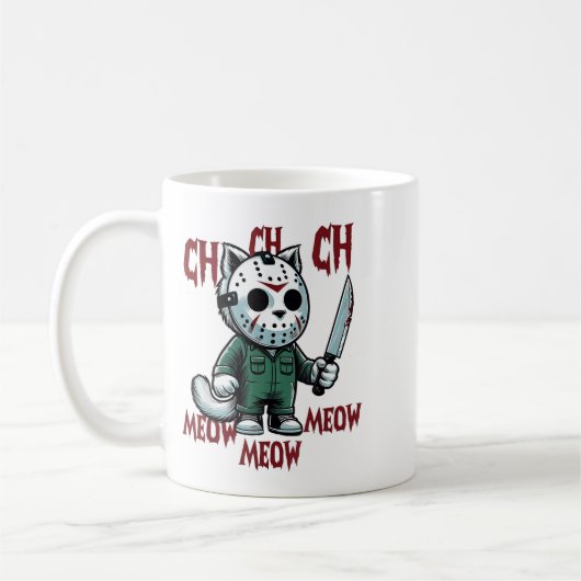 Ch Ch Meow Meow Meow - Cat Movie Horror Kaffeetasse (Links)