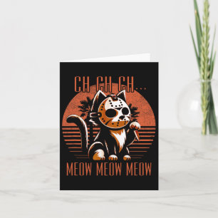 Ch Ch Meow Meow Meow Funny Animal Horror Filmschni Karte