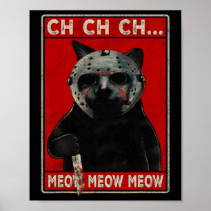 CH CH...Meow Meow Meow Poster