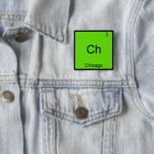Ch - Chicago Funny Chemistry Element Symbol T-Shir Button (Beispiel)