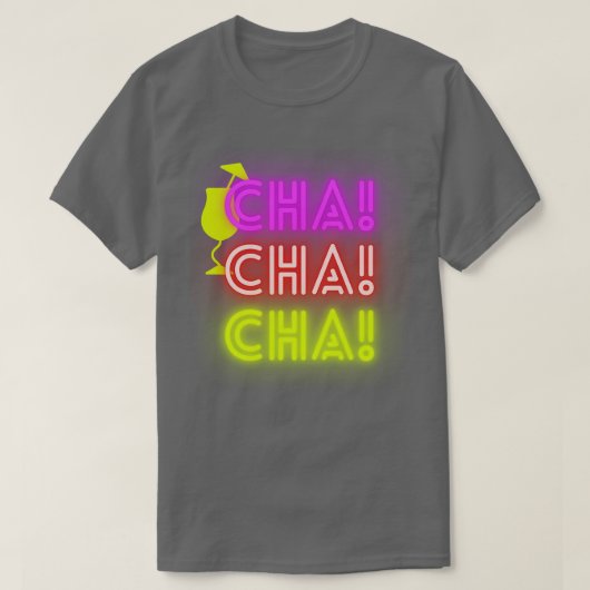 Cha cha cha T-Shirt (Design vorne)