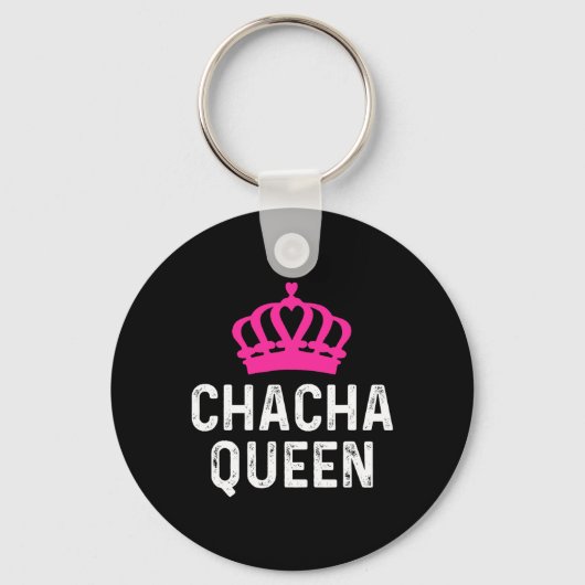 Chacha Queen - Cha Cha Dancer Dancing Geschenk Bal Schlüsselanhänger (Vorderseite)