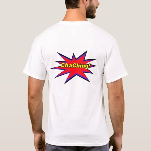 ChaChing T-Shirt (Rückseite)