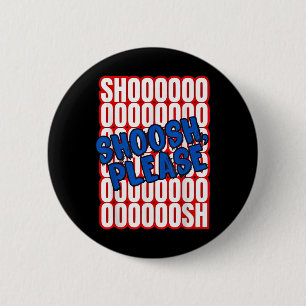 Chad Gable Shoosh bitte Button